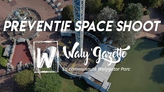 Walygator Parc  Préventif Space Shoot [upl. by Gurias]