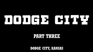 DODGE CITY  THE COWBOY CAPTIAL [upl. by Xavier]