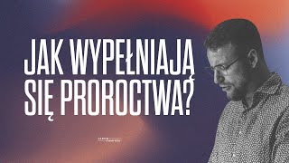 Jakub Kamiński  Jak wypełniają się proroctwa  113 [upl. by Hgielyk265]