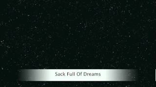 Sack full of dreams [upl. by Rahal]