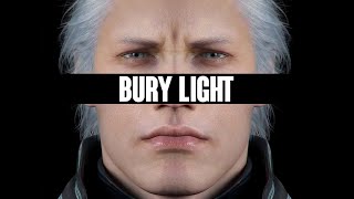 Bury the Light but Every Other Word is Missing [upl. by Tunnell]