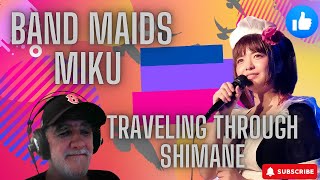 Miku Band Maid Traveling through Shimane Japan in Motion FULL REACTION bandmaidreaction [upl. by Gusta110]