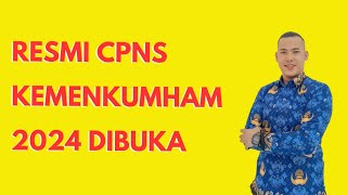 ‼️TAHAPAN SYARAT DAN KETENTUAN TES CPNS KEMENKUMHAM 2024 [upl. by Reagen]