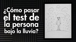 ¿Qué es el test de la persona bajo la lluvia y como solucionarlo [upl. by Willin]