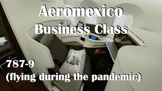 Flight Report MEXGRU Aeromexico Business Class 7879 Dreamliner FLYING DURING THE PANDEMIC [upl. by Attener612]