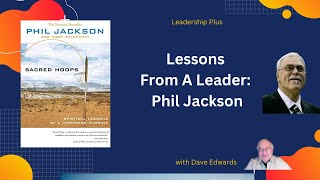 Lessons From A Leader Phil Jackson [upl. by Selbbep711]