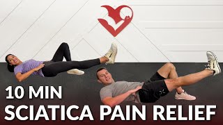 10 Min Sciatica Pain Relief Exercises  Sciatica Treatment Therapy amp Sciatic Nerve Pain Stretches [upl. by Dunc210]