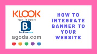 How to Integrate Agoda Booking and Klook on your website [upl. by Lohman]