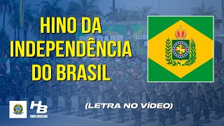 Hino da Independência do Brasil LEGENDADO [upl. by Ariajaj641]