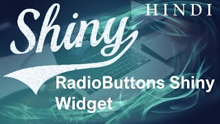 R Shiny Tutorial 3 RadioButtons Shiny Widget  हिन्दी [upl. by Bailie798]