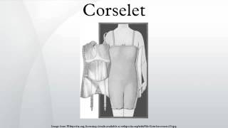 Corselet [upl. by Aneele]