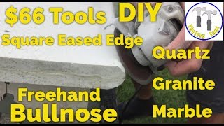 66 DIY How to Bullnose Quartz or Granite Countertop Freehand With an Angle Grinder [upl. by Moran]