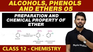 Alcohols Phenols amp Ethers 05  Preparation and Chemical Property of Ether  Class 12 [upl. by Adnirem]