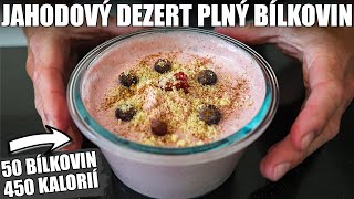 JAHODOVÝ DEZERT PLNÝ BÍLKOVIN Rychlý a jednoduchý recept [upl. by Eniluj355]