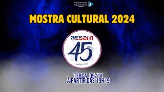 MOSTRA CULTURAL ASSEM 2024 [upl. by Benito594]