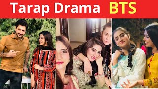 Tarap Drama Behind the camera scenes  BTS  Laiba Khan  Hiba Bukhari  HUM TV Drama [upl. by Marika]