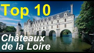 Notre guide des 10 plus beaux châteaux de la Loire  Chambord Chenonceau et châteaux moins connus [upl. by Mandell]