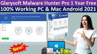 Glarysoft Malware Hunter Pro 1 Year Free  Legally 100 Working PC amp Mac Android 2021 [upl. by Notlaw697]