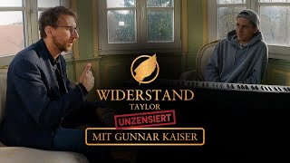 TAYLOR mit Gunnar Kaiser über quotWiderstandquot Teil 1 [upl. by Candyce]