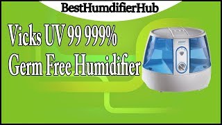 Vicks UV 99 999 Germ Free Humidifier Review [upl. by Nired]