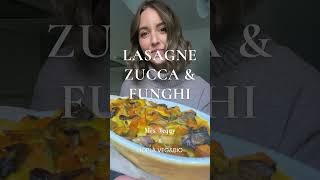 LASAGNE ZUCCA amp FUNGHI [upl. by Arahsak]