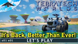 TerraTech is Back 😻  Lets Play TerraTech Worlds Playtest s01 e01 [upl. by Aixela817]