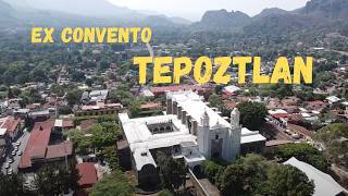 Ehemaliges Kloster Tepoztlan Mexiko  von oben innen und aussen [upl. by Mcmaster]