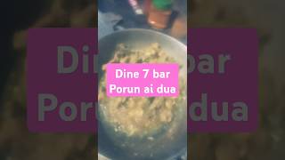 Dine 7 bar Porun ai duaday dua shots viralvideo [upl. by Gannes131]