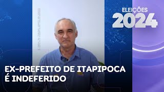 Exprefeito de Itapipoca é indeferido e cidade fica com apenas uma candidatura  Jornal da Cidade [upl. by Ahtenek330]