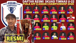 RESMI PANGGIL PEMAIN  INILAH DAFTAR PEMAIN TIMAS INDONESIA PIALA AFF  ASEAC CHAMPIONSHIP 2024 [upl. by Troyes829]