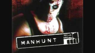 Manhunt Soundtrack  13  Mouth Of Madness [upl. by Echo]