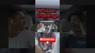 The Whisper Challenge 🤫 Can He Guess What I Say 👀👀 [upl. by Wilow704]