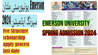 Emerson university Multan Spring admissions 2024Bs all degree programs Emerson university Multan [upl. by Dlaniger444]