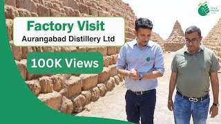 Factory Visit Of Aurangabad Distillery Ltd [upl. by Cruickshank]