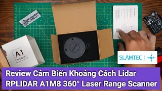 Maker Review Cảm Biến Khoảng Cách Lidar RPLIDAR A1M8 360° Laser Range Scanner [upl. by Silvers816]