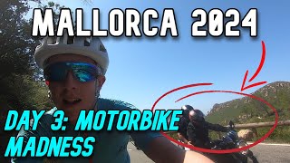 Mallorca 2024 Day 3 Motorbike Madness [upl. by Zink]