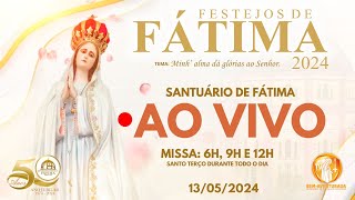 SANTUÁRIO DE FÁTIMA AO VIVO  FESTEJOS 2024  MANAUSPORTUGAL [upl. by Artinad]