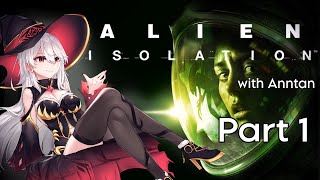 Alien Isolation  Part 1 [upl. by Fazeli]