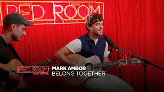 Mark Ambor  ‘Belong Together’  Nova’s Red Room Studio Session [upl. by Mientao]