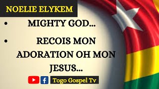 GOSPEL TOGOLAIS  NOELIE ELYKEM  Mighty god Reçois mon adoration oh mon Jésus [upl. by Lilith]