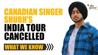 Canadian Singer Shubhs India Tour Cancelled Amid Row Over Distorted India Map [upl. by Laroy218]