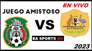 🔴Mexico vs Australia en vivo  Juego Amistoso Internacional [upl. by Inahet]