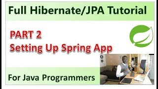 Part 2  Setting Up Spring Application [upl. by Adnama]