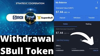 How to withdraw SBull token  How to withdraw Super bull token 5Roi [upl. by Igic316]