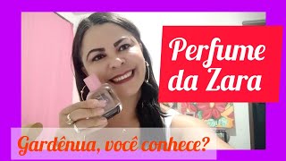 🤩perfume da zara Gardênia🤩 [upl. by Nevets]