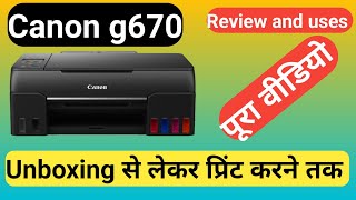 Canon Pixma G670 Printer Unboxing and review Ink refill  first print canonpixma CanonG670 [upl. by Winny273]