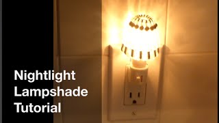 DIY Mini Lampshade Tutorial [upl. by Aiouqahs]