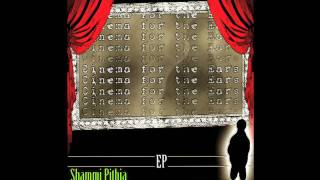 Shammi Pithia  Poem Without Words  Cinema For The Ears [upl. by Orme]