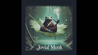 Jovial Monk [upl. by Bael]