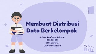 Membuat Distribusi Data Berkelompok [upl. by Lednahs773]